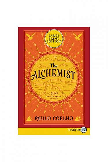 The Alchemist 25th Anniversary LP: A Fable about Following Your Dream