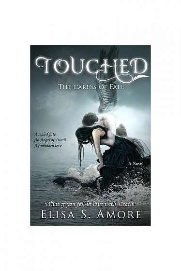 Touched - The Caress of Fate