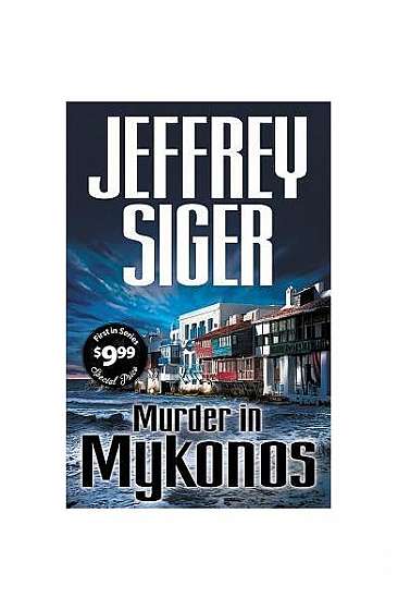 Murder in Mykonos: An Inspector Kaldis Novel