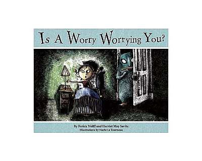 Is a Worry Worrying You?