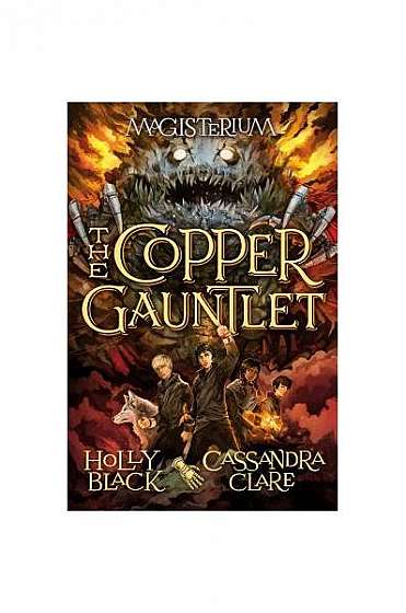 The Copper Gauntlet (Magisterium, Book 2)