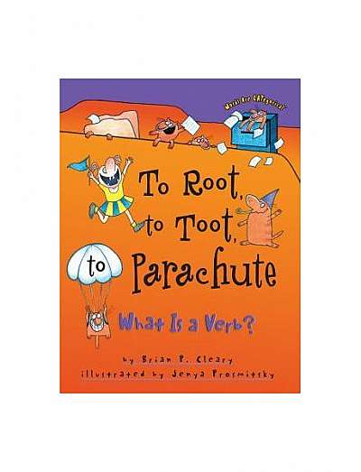 To Root, to Toot, to Parachute: What is a Verb?