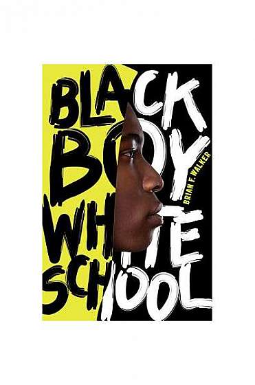 Black Boy White School