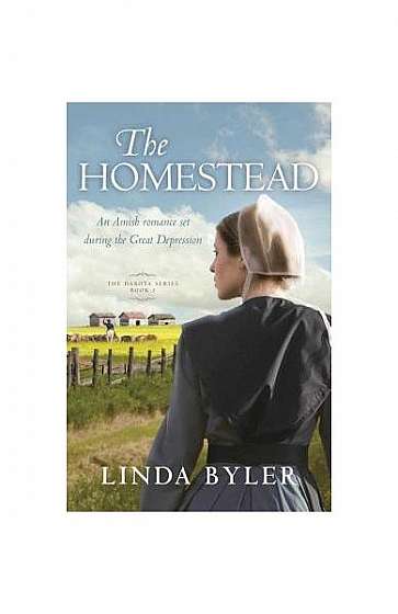 The Homestead: The Dakota Series, Book 1