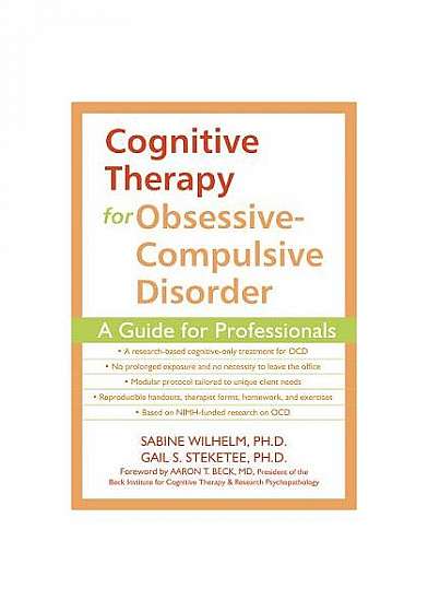 Coperta cărții Cognitive Therapy for Obsessive-Compulsive Disorder: A Guide for Professionals