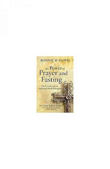 The Power of Prayer and Fasting: God's Gateway to Spiritual Breakthroughs