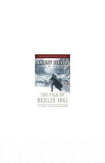 Coperta cărții The Fall of Berlin 1945