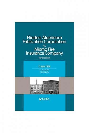 Flinders Aluminum Fabrication Corporation V. Mismo Fire Insurance Company: Case File