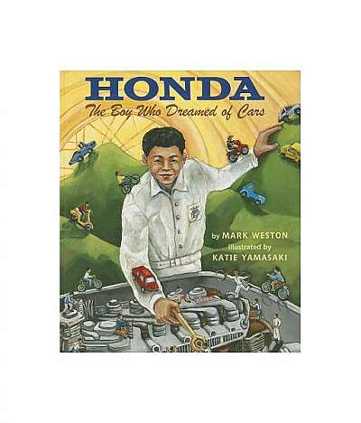 Honda: The Boy Who Dreamed of Cars