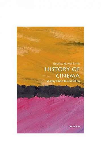 The History of Cinema: A Very Short Introduction