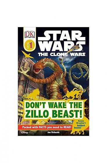 Star Wars the Clone Wars: Don't Wake the Zillo Beas T!