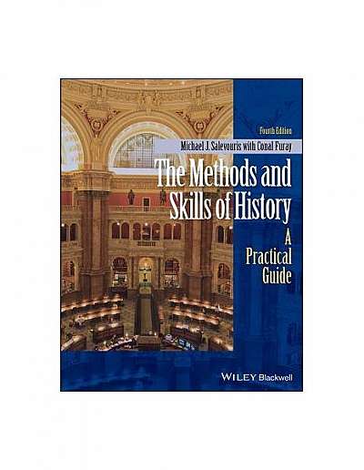 Coperta cărții The Methods and Skills of History: A Practical Guide