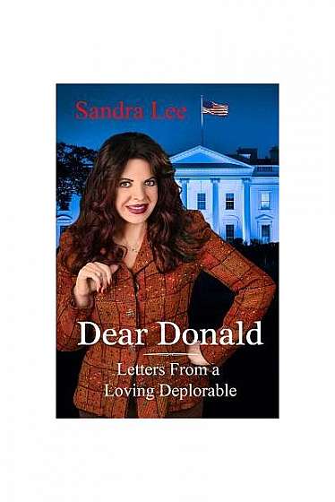 Coperta cărții Dear Donald: Letters from a Loving Deplorable