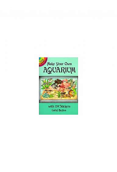 Coperta cărții Make Your Own Aquarium with 29 Stickers