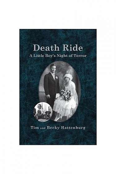 Death Ride: A Little Boy's Night of Terror