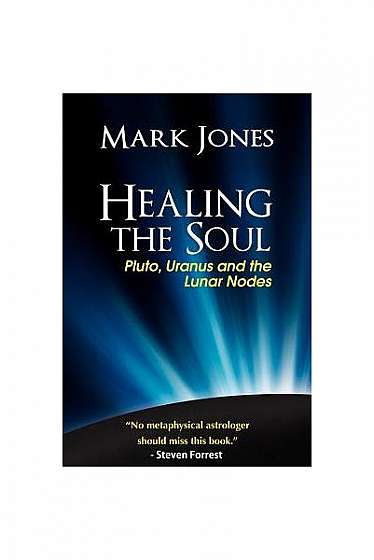 Healing the Soul: Pluto, Uranus and the Lunar Nodes