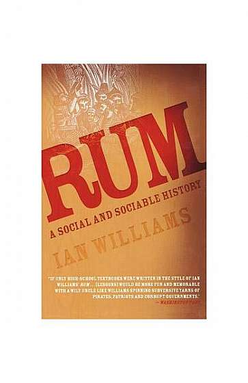 Rum: A Social and Sociable History