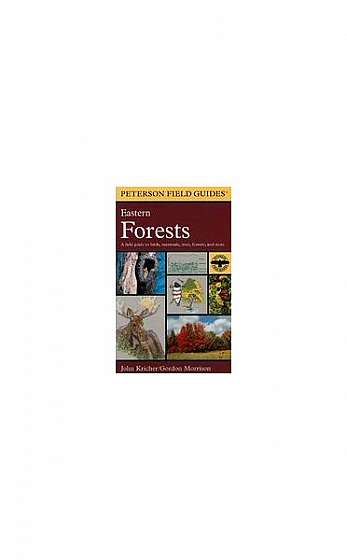 Coperta cărții A Field Guide to Eastern Forests: North America