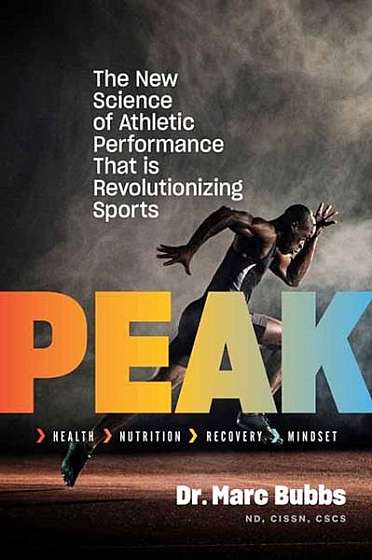 Peak: The New Science of Athletic Performance That Is Revolutionizing Sports