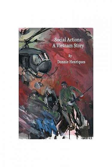 Coperta cărții Social Actions: A Vietnam Story