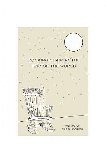 Rocking Chair at the End of the World