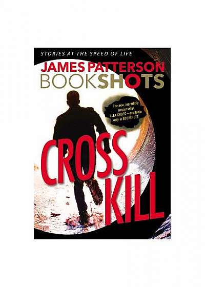 Cross Kill: A Bookshot