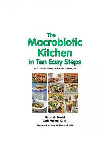 The Macrobiotic Kitchen in Ten Easy Steps