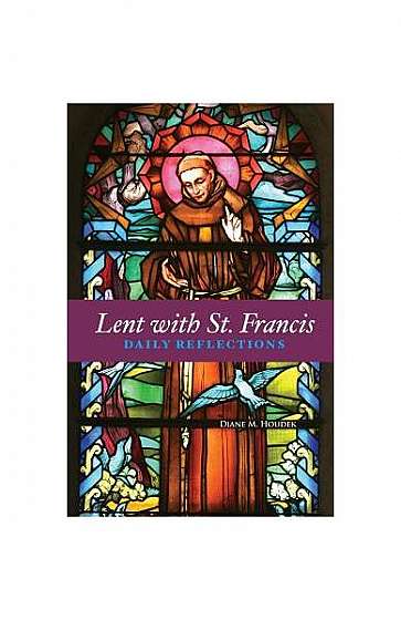 Lent with St. Francis: Daily Reflections
