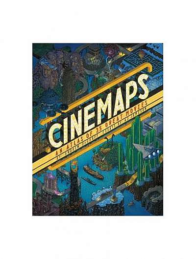 Cinemaps: An Atlas of 35 Great Movies