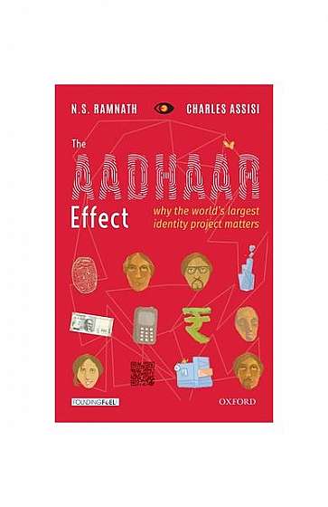 Coperta cărții The Aadhaar Effect: Why the World's Largest Identity Project Matters
