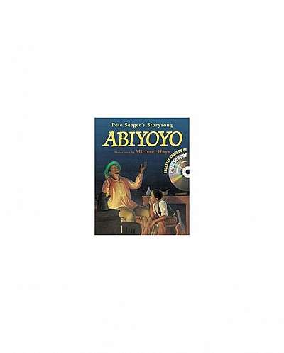Abiyoyo: Based on a South African Lullaby and Folk Story [With CD]