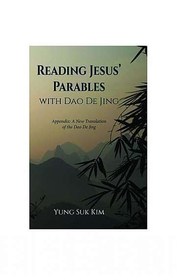 Reading Jesus' Parables with DAO de Jing