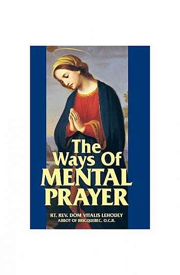 The Ways of Mental Prayer