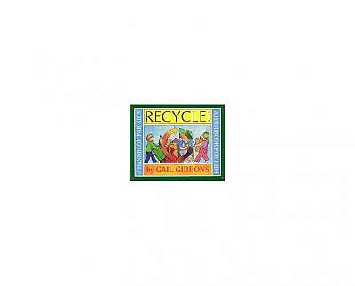 Recycle!: A Handbook for Kids