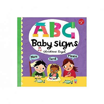 ABC for Me: ABC Baby Signs: Learn Baby Sign Language While You Practice Your ABCs!
