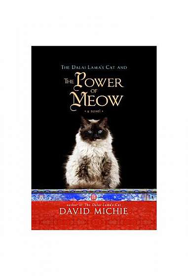The Dalai Lama's Cat and the Power of Meow