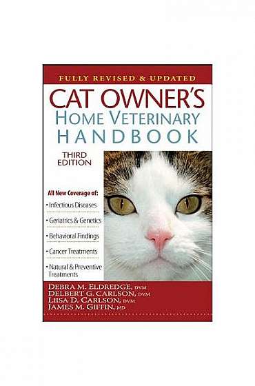 Cat Owner's Home Veterinary Handbook, Fully Revised and Updated