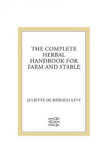Complete Herbal Handbook Farm & Stable
