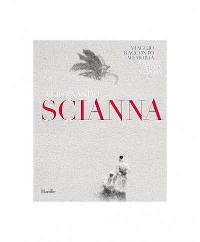 Ferdinando Scianna: Travels, Tales, Memories