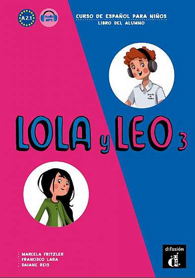 Lola y Leo 3. Libro del alumno (A2.1) + audio MP3
