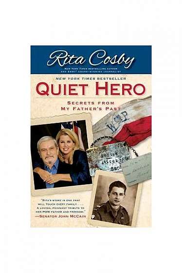Quiet Hero: Secrets from My Father's Past