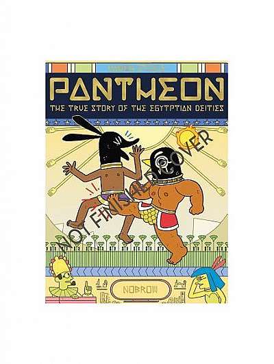 Pantheon: The True Story of the Egyptian Deities