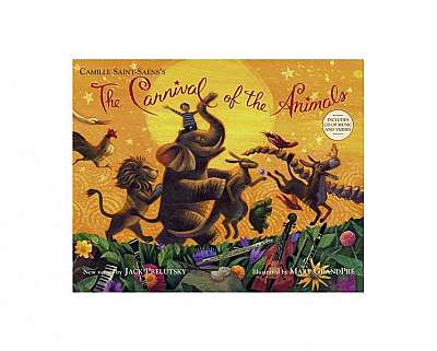 The Carnival of the Animals [With CD (Audio)]