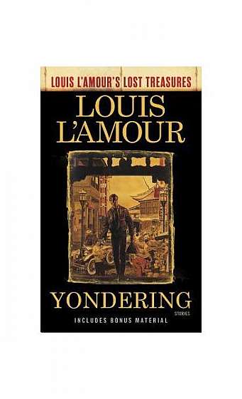 Yondering (Louis L'Amour's Lost Treasures)