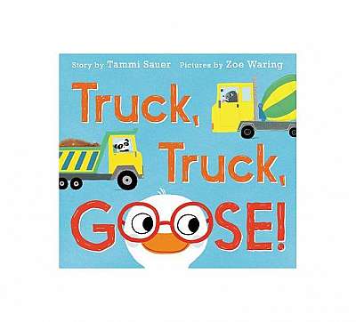 Truck, Truck, Goose!