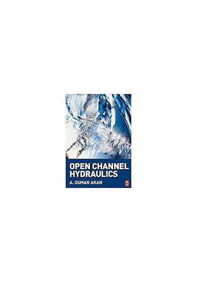 Open Channel Hydraulics