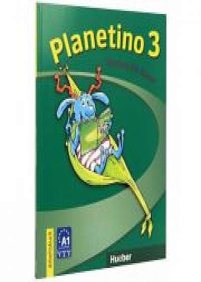 Planetino 3. Arbeitsbuch Colectia ( Deutsch Fur Kinder )