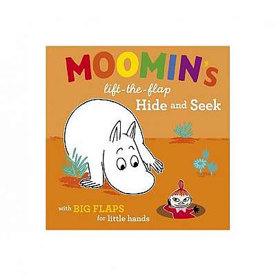 Coperta cărții Moomin's Lift-The-Flap Hide and See
