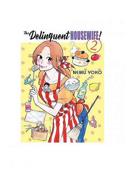 The Delinquent Housewife!, 2