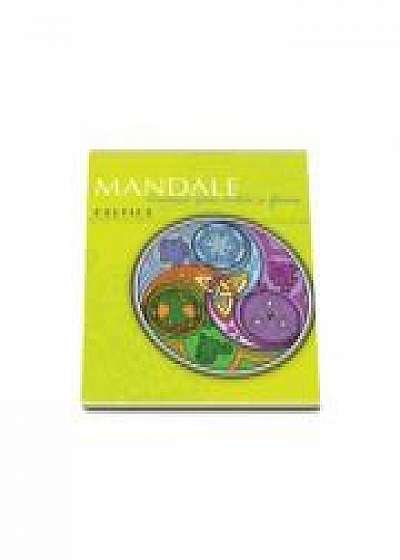 Mandale celtice: Armonie prin culori si forme- Carles Munoz Miralles